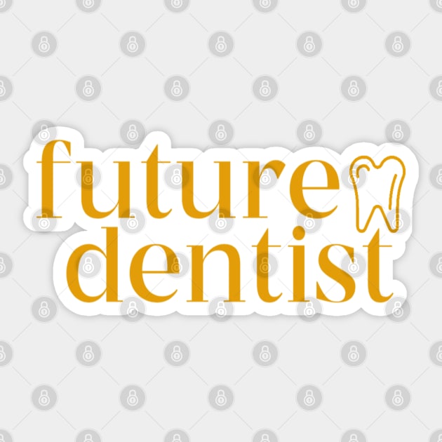 future dentist Sticker by stickersbycare